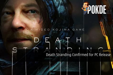Death Stranding confirmed for PC 
