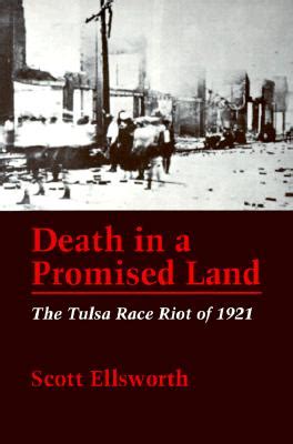 Death in a Promised Land : The Tulsa Race Riot of 1921 - Google …