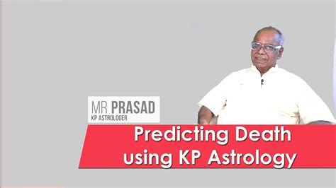 Death in kp astrology.  The document provides guidelines for predicting the t...