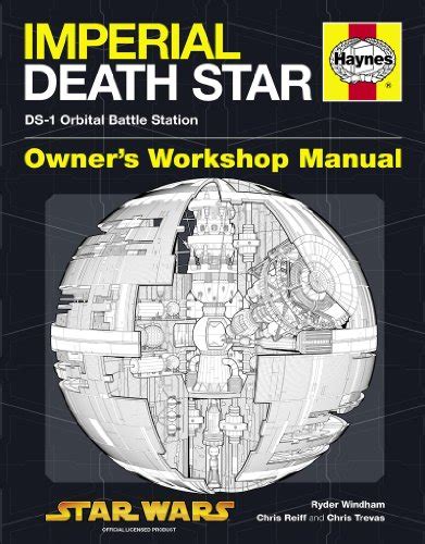 Death star manual ds 1 orbital battle station owners workshop manual by ryder windham 2013 hardcover. - Zuhause ist mehr als ein haus.