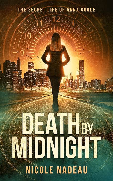 Full Download Death By Midnight The Secret Life Of Anna Goode Series By Nicole  Nadeau