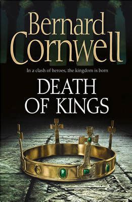 Read Death Of Kings The Saxon Stories 6 By Bernard Cornwell