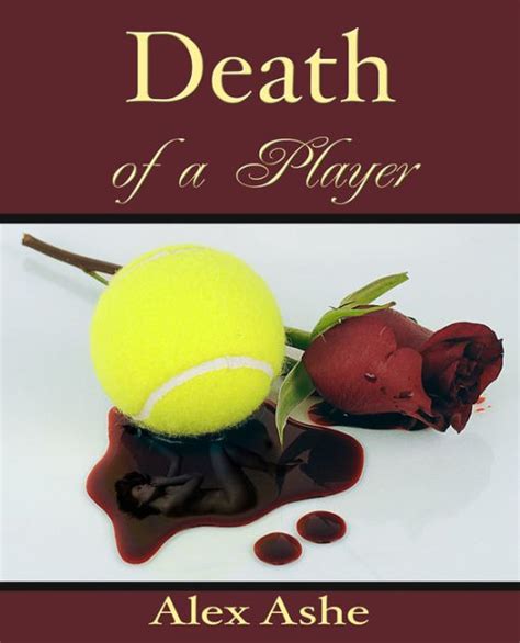 Download Death Of A Player By Alex Ashe