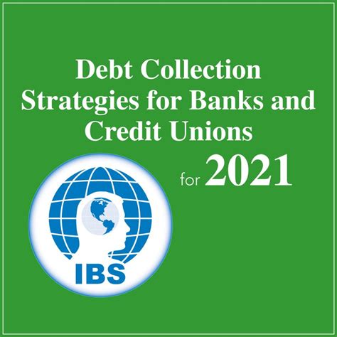 Debt Collection Strategies for Banks and Credit Unions