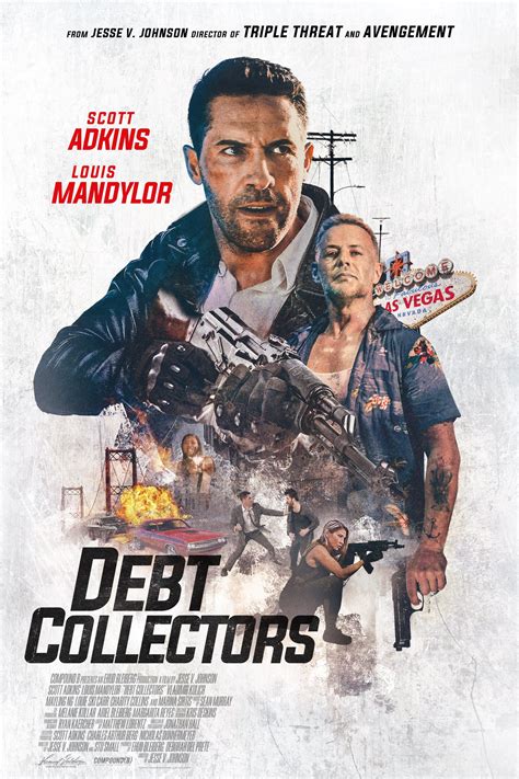 Debt collector movie. The Debt Collector. 2018 | Maturity Rating: 18+ | 1h 32m | Action. A broke martial arts instructor takes a side gig with a mobster, who pairs him with a veteran thug for a weekend of fisticuffs-fueled debt collection. Starring: Scott Adkins, Louis Mandylor, Vladimir Kulich. 