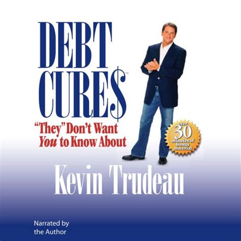 Read Online Debt Cures They Dont Want You To Know About By Kevin Trudeau