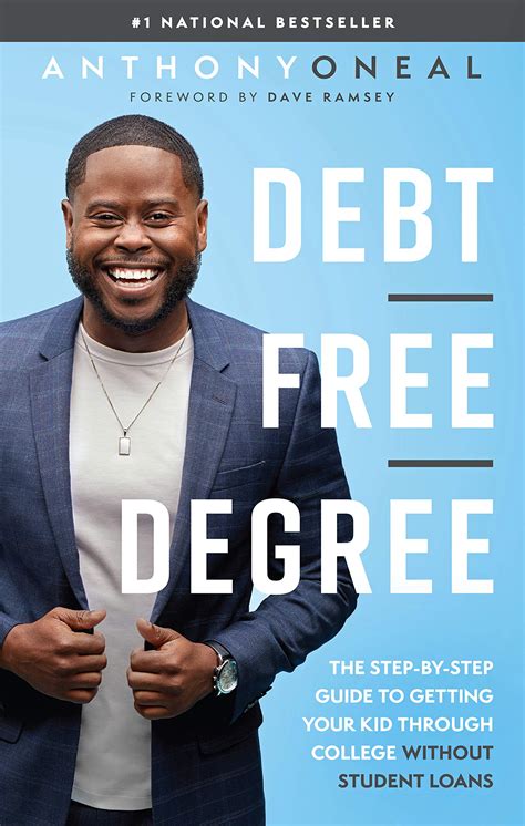 Read Online Debtfree Degree The Stepbystep Guide To Getting Your Kid Through College Without Student Loans By Anthony Oneal