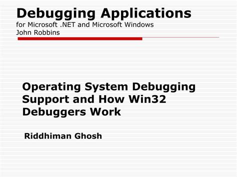 Full Download Debugging Applications For Microsoft Net And Microsoft Windows By John Robbins