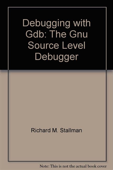 Full Download Debugging With Gdb The Gnu Sourcelevel Debugger By Richard M Stallman