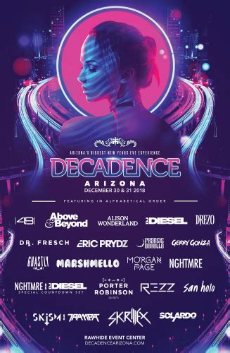 Decadence az. Decadence Arizona is an 18+ event and ID is needed upon entry. There is no re-entry. Doors open at 6 p.m. and the show closes off at 3 a.m., making the event a … 
