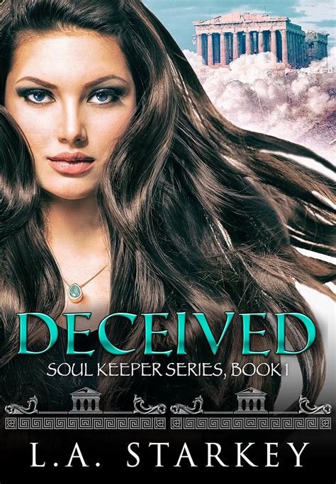 Read Deceived Soul Keeper 1 By La Starkey
