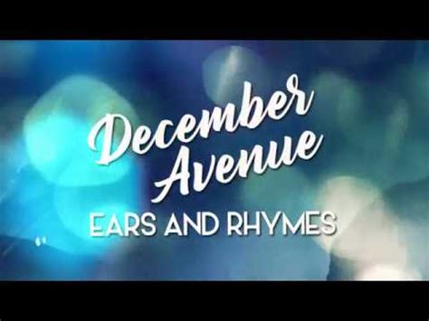 December Avenue - Ears and Rhymes (Lyrics) - YouTube