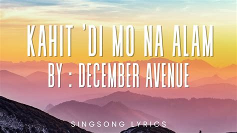 December Avenue - Kahit Di Mo Alam - YouTube