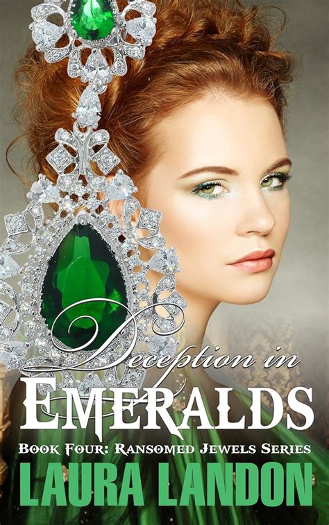 Read Deception In Emeralds Ransomed Jewels 4 By Laura Landon