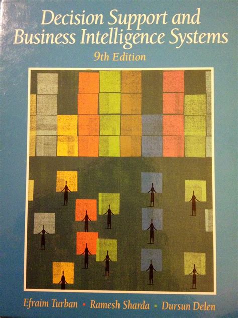 Decision Support And Business Intelligence Systems 9th Edition Ebook