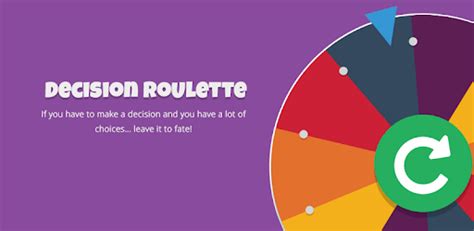 Decision roulette
