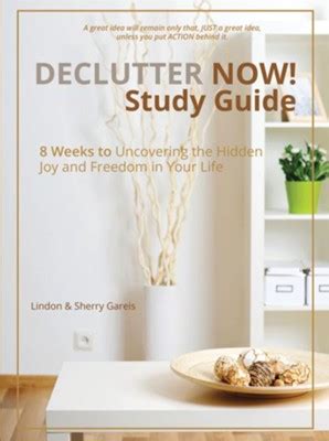 Declutter now study guide by lindon gareis. - Breakthrough thinking a guide to creative thinking and idea generation.