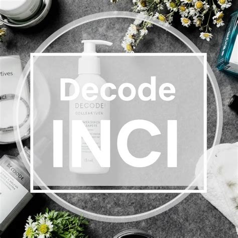Decode INCI.