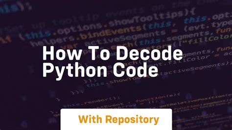 Decode python code online.  Don't worry about setting up python ⚡ Automatically d...