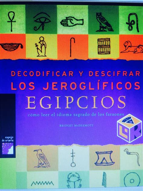 Decodificar y descifrar los jeroglificos egipcios. - Ge centricity practice management systems manuals.