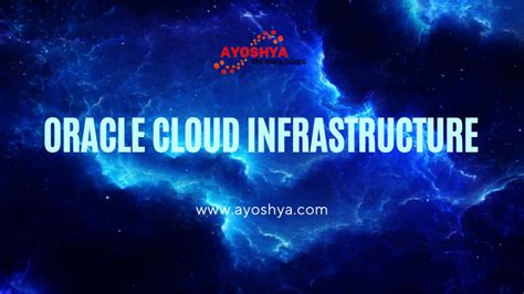 Decoding the Power of Oracle Cloud Infrastructure Elevating Digital