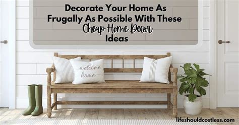 Decorate Your Home As Frugally As Possible With These …