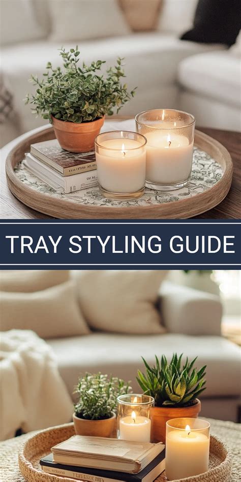 Decorative Trays Styling Guide