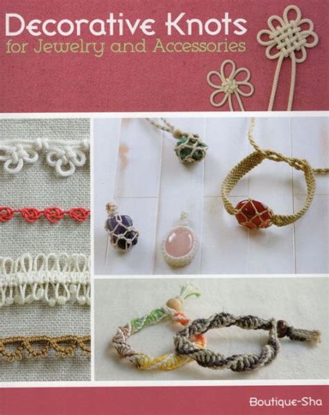 Read Online Decorative Knots For Jewelry And Accessories By Boutiquesha
