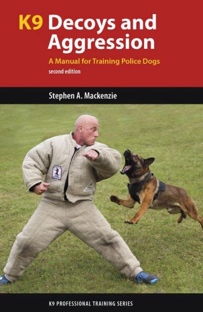 Decoys and aggression a police k9 training manual. - Soy peque a je suis petite moi libro infantil ilustrado.