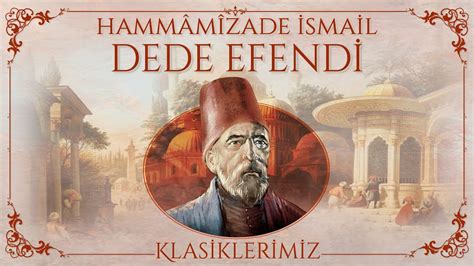 Dede Efendi Eserleri.
