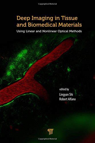 Deep Imaging In Tissue And Biomedical Materials Using Linear And Nonlinear Optical Methods
