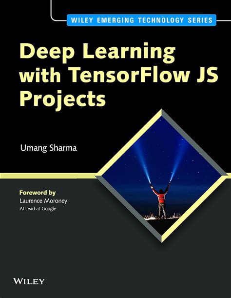 Deep Learning with TensorFlow JS Projects