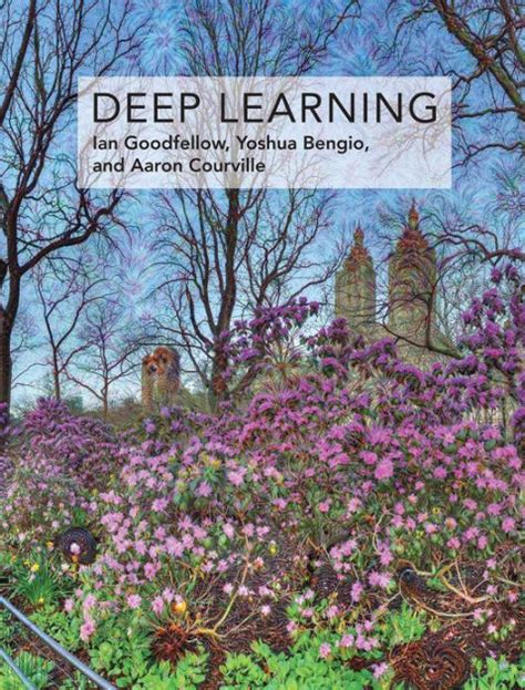 Deep learning goodfellow bengio courville.  Aaron Courville is Assista...