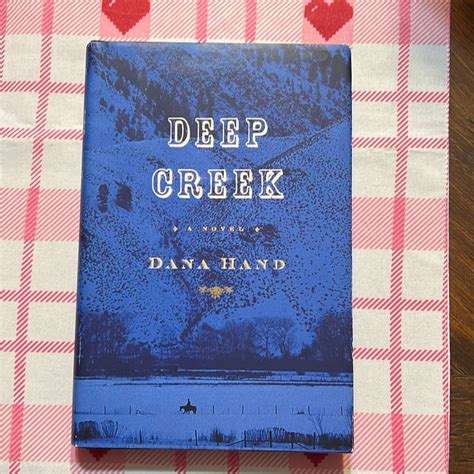 Read Online Deep Creek By Dana Hand