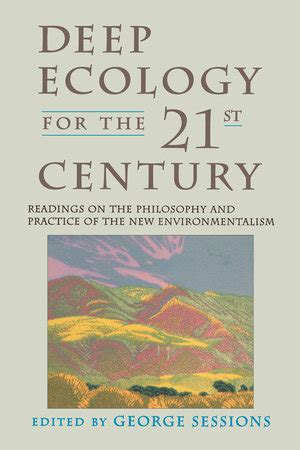Read Deep Ecology For The Twentyfirst Century By George Sessions