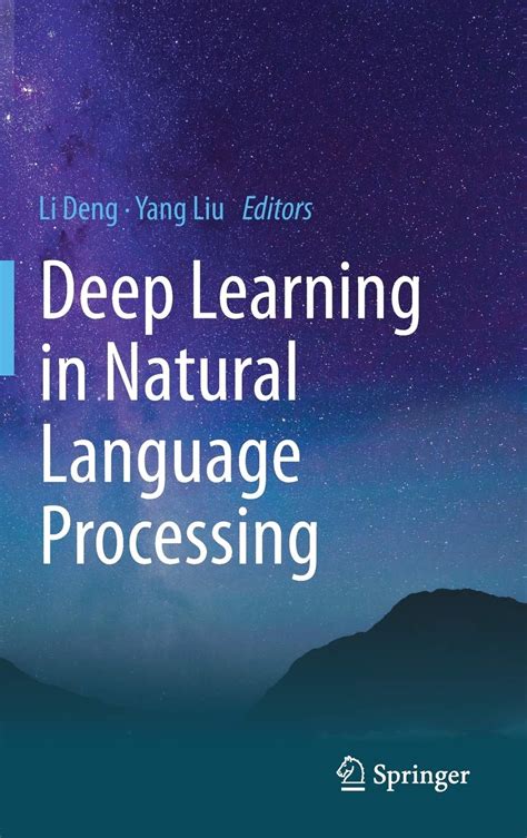 Read Online Deep Learning In Natural Language Processing By Li Deng