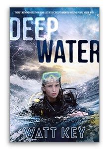 Read Online Deep Water By Watt Key