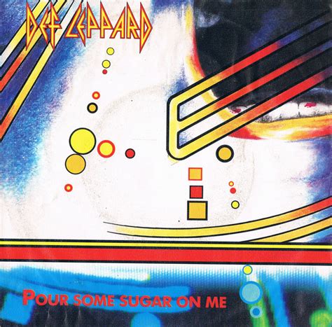 Def leppard pour some sugar on me. Things To Know About Def leppard pour some sugar on me. 