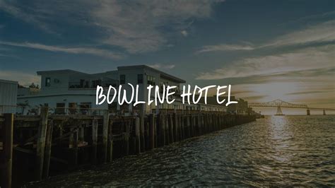 Default - Bowline Hotel