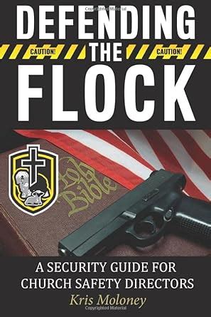 Defending the Flock: A Security Guide for Church Safety Directors Moloney