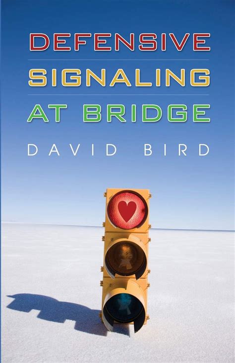 Full Download Defensive Signaling At Bridge By David Bird
