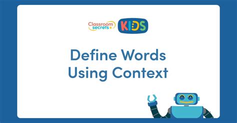 Define Words Using Context Video Tutorial Classroom Secrets Kids