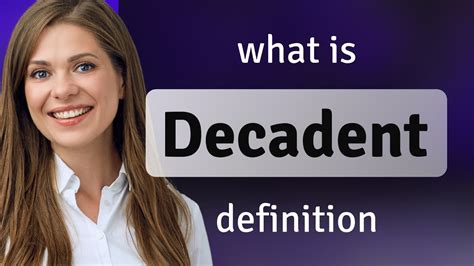 Define.Decadent Onlyfans Leak