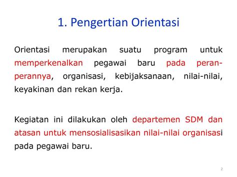 Definisi: orientasi, Arti Kata: orientasi