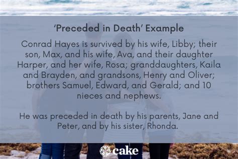 The phrase “preceded in death” can be used to refer to any close relative who died before the deceased, but it is most commonly used to refer to a spouse. In this context, it is used to indicate that the person died before their spouse. This phrase is often used in cases where the deceased is survived by their spouse, but it can also be .... 
