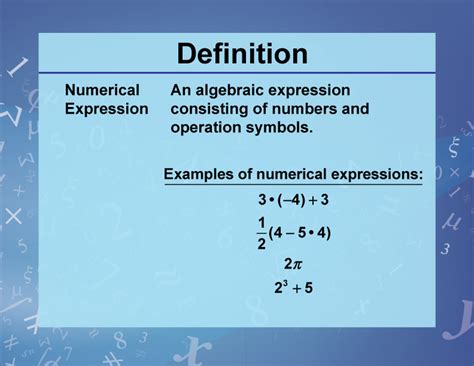 DefinitionVariables, Unknowns, and ConstantsNumerical Expression