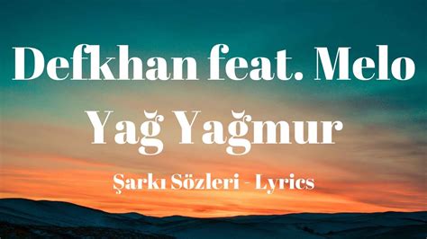 Defkhan Mat Şarkı Sözleri LHit.. 