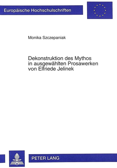 Dekonstruktion des mythos in ausgewählten prosawerken von elfriede jelinek. - Tangling with the ceo annie seaton.