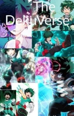 Dekuverse fanfiction. "They draw near, hehe." The voice belonged to what sounded like a middle-aged man with a booming echo in his environment, which looked like he was simply floating space but surviving somehow, all around him were distant stars shining like blinking Christmas lights, but so far away. 