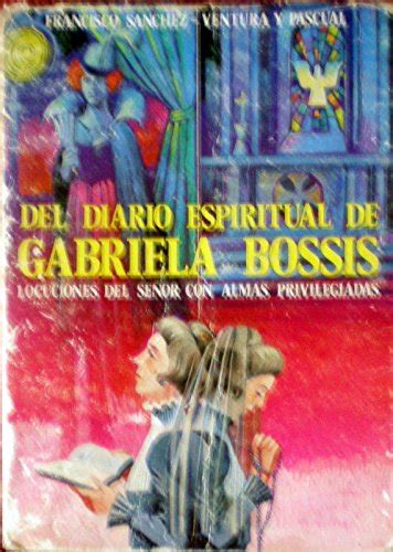 Del diario espiritual de gabriela bossis. - 1989 wilderness travel trailer owners manual.